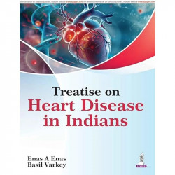 Treatise on Heart Disease in Indians book by Enas A Enas, Basil Varkey - Back Cover