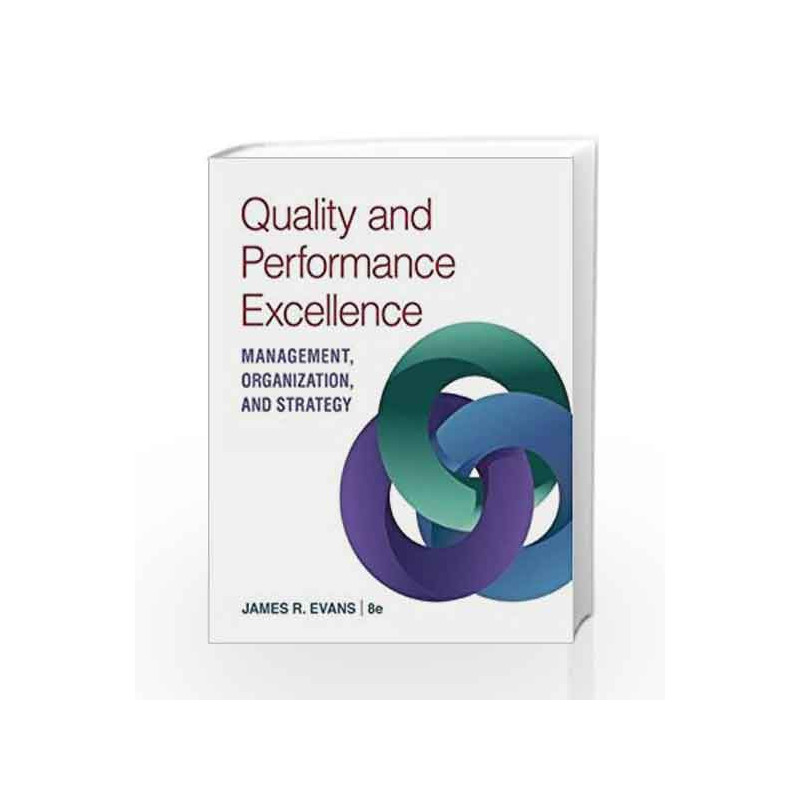 Quality & Performance Excellence by James Evans Book-9788131500668