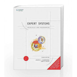 Expert Systems Principles and Programming by Joseph C. Giarratano Book-9788131501672