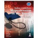 Indian Guidelines on Hypertension in the Young for Physicians and Cardiologists | IACM Clinical Practice Guideline | Diagnos… -
