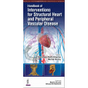 HANDBOOK OF INTERVENTIONS FOR STRUCTURAL HEART AND PERIPHERAL VASCULAR DISEASE book by Khanna Narendra Nath