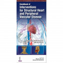 HANDBOOK OF INTERVENTIONS FOR STRUCTURAL HEART AND PERIPHERAL VASCULAR DISEASE book by Khanna Narendra Nath - Back Cover