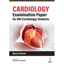 CARDIOLOGY EXAMINATION PAPER FOR DM (CARDIOLOGY) STUDENTS book by Barun kumar