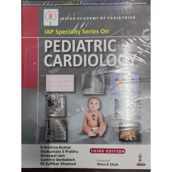 IAP Specialty Series on Pediatric Cardiology book by K Krishna S Kumar, Shakuntala S Prabhu