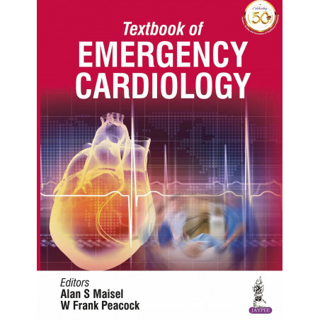 Textbook of Emergency Cardiology book by Alan S Maisel, W Frank Peacock