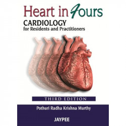 Heart in Fours: Cardiology for Residents and Practitioners book by Murthy - Back Cover