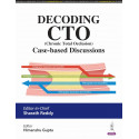 DECODING CTO (CHRONIC TOTAL OCCLUSION) CASE-BASED DISCUSSIONS book by Sharath Reddy, Himanshu Gupta