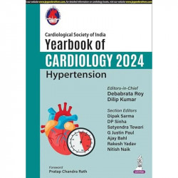 CSI YEARBOOK OF CARDIOLOGY 2024 HYPERTENSION book by Debabrata Roy, Dilip Kumar - Back Cover