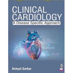 Clinical Cardiology: A Disease Specific Approach book by Achyut Sarkar