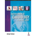 DECISION MAKING IN CARDIOLOGY: AN ALGORITHMIC APPROACH book by Achyut Sarkar
