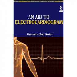 AN AID TO ELECTROCARDIOGRAM book by Sarker Harendra Nath - Back Cover