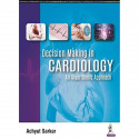 DECISION MAKING IN CARDIOLOGY: AN ALGORITHMIC APPROACH book by Achyut Sarkar - Back Cover