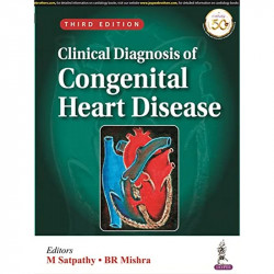 CLINICAL DIAGNOSIS OF CONGENITAL HEART DISEASE book by M.D. Satpathy, M., M.D. Mishra, B. R. - Back Cover