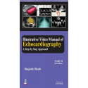 Illustrative Video Manual of Echocardiography: A Step by Step Approach (Part II) (POD) book by Rajesh Shah