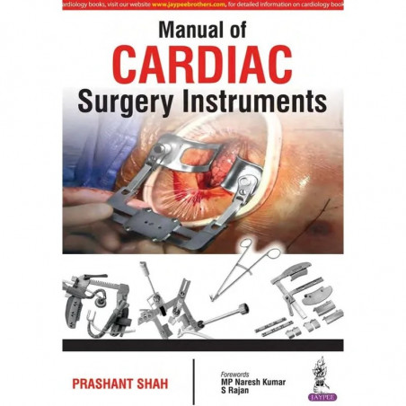 Manual of Cardiac Surgery Instruments (POD) book by Shah Prashant