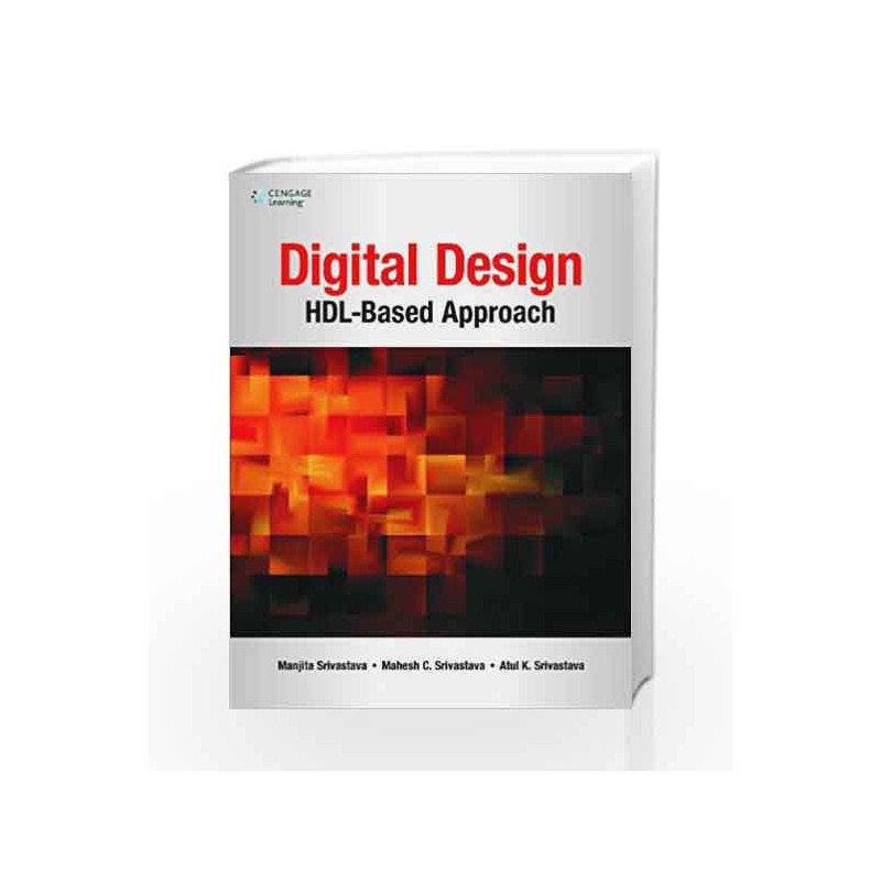 Digital Design: HDL-Based Approach by Manjita Srivastava Book-9788131511718
