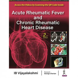 ACUTE RHEUMATIC FEVER AND CHRONIC RHEUMATIC HEART DISEASE book by IB Vijayalakshmi - Back Cover