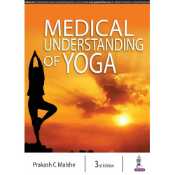 Medical Understanding of Yoga book by M.D. Malshe, Prakash C.