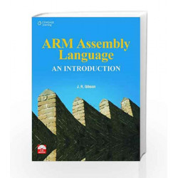 ARM Assembly Language- An Introduction w/CD by J. R. Gibson Book-9788131513606