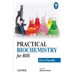 Practical Biochemistry For Bds book by Purohit