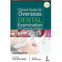 Clinical Guide for Overseas Dental Examination (UK, Europe & Australia) book by Pooja Verma Ahmad, Priya Verma Gupta
