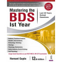 Mastering the BDS 1st Year, 12/E: Last 20 Years Solved Question Papers for BDS 1st Year Students | Subject-wise MCQs, Fill i…