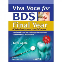 Viva Voce for BDS For Final Year With Explanations and latest References book by Gupta Kriti