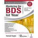Mastering the BDS 1st Year, 12/E: Last 20 Years Solved Question Papers for BDS 1st Year Students | Subject-wise MCQs, Fill i… -