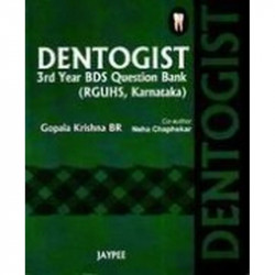Dentogist 3rd Year BDS Question Bank (RGUHS, Karnataka) book by B.R. Gopala Krishna