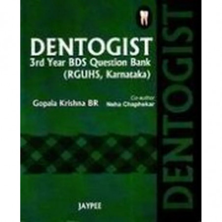 Dentogist 3rd Year BDS Question Bank (RGUHS, Karnataka) book by B.R. Gopala Krishna