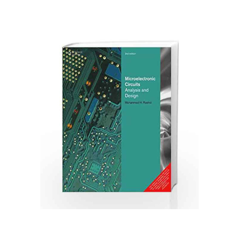 Microelectronic Circuits Analysis and Design by Muhammad H. Rashid Book-9788131516836