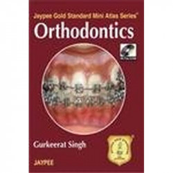 Jaypee Gold Standard Mini Atlas Series Orthodontics with Photo CD-ROM (POD) book by Singh