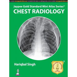Jaypee Gold Standard Mini Atlas Series Chest Radiology book by Singh Hariqbal