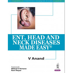ENT,HEAD AND NECK DISEASES MADE EASY WITH INTERACTIVE DVD ROM book by Anand V
