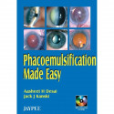 Phacoemulsification Made Easy With 2 Int.Cd Roms book by Desai - Back Cover