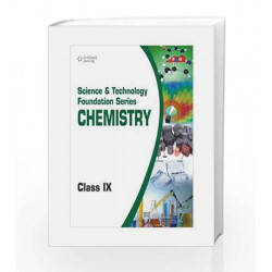Science & Technology Foundation Series - Chemistry: Class - 9 by BASE Book-9788131517185