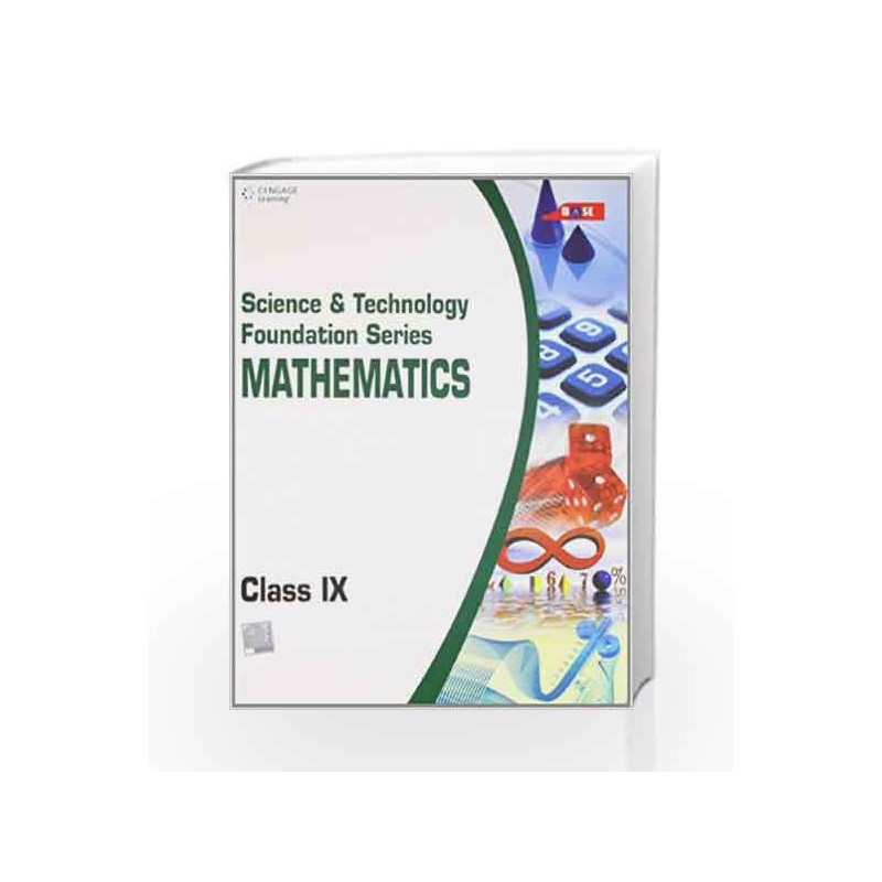 Science and Technology Foundation Series Mathematics - Class IX by BASE Book-9788131517192
