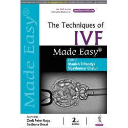 THE TECHNIQUES OF IVF MADE EASY book by Manish R. Pandya, Vijaykumar Chelur