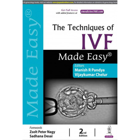 THE TECHNIQUES OF IVF MADE EASY book by Manish R. Pandya, Vijaykumar Chelur