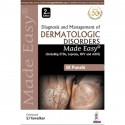 DIAGNOSIS AND MANAGEMENT OF DERMATOLOGIC DISORDERS MADE EASY (INCLUDING STDS, LEPROSY, HIV AND AIDS) book by SK Punshi - Back Co