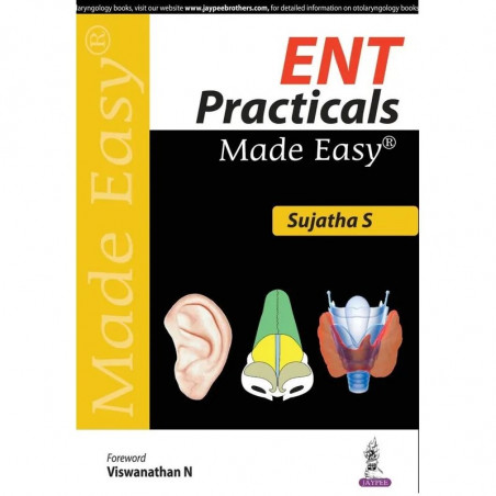 ENT Practicals Made Easy book by Sujatha S