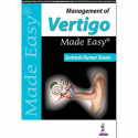 Management of Vertigo Made Easy book by Swain Santosh Kumar