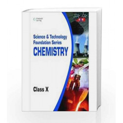 Science and Technology Foundation Series Chemistry - Class X: Class - 10 by BASE Book-9788131517338