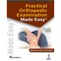 Practical Orthopedic Examination Made Easy, 4/E for MS and DNB Orthopedics Postgraduates | Clinical Case Examination Guide i…