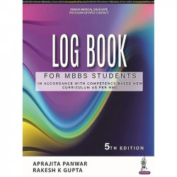 LOG BOOK FOR MBBS STUDENTS book by Rakesh K Gupta Aprajita Panwar - Back Cover