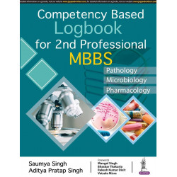 COMPETENCY BASED LOGBOOK FOR 2ND PROFESSIONAL MBBS book by SINGH SAUMYA