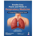 BREATHE EASY PEARLS AND PITFALLS IN RESPIRATORY MEDICINE : A COMPENDIUM OF CLINICAL CASES book by Vishak Acharya K, Saraswat…