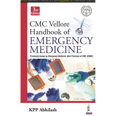 CMC Vellore Handbook of Emergency Medicine, 3/E for PG Medical Students, Intensivists and Emergency Physicians | Complete ED…