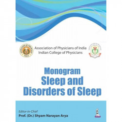 Monogram Sleep and Disorders of Sleep (POD) book by Shyam Narayan Arya, B.B. Thakur - Back Cover