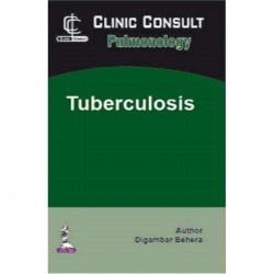 Clinic Consult Pulmonology: Tuberculosis (POD) book by M.D. Behera, Digambar